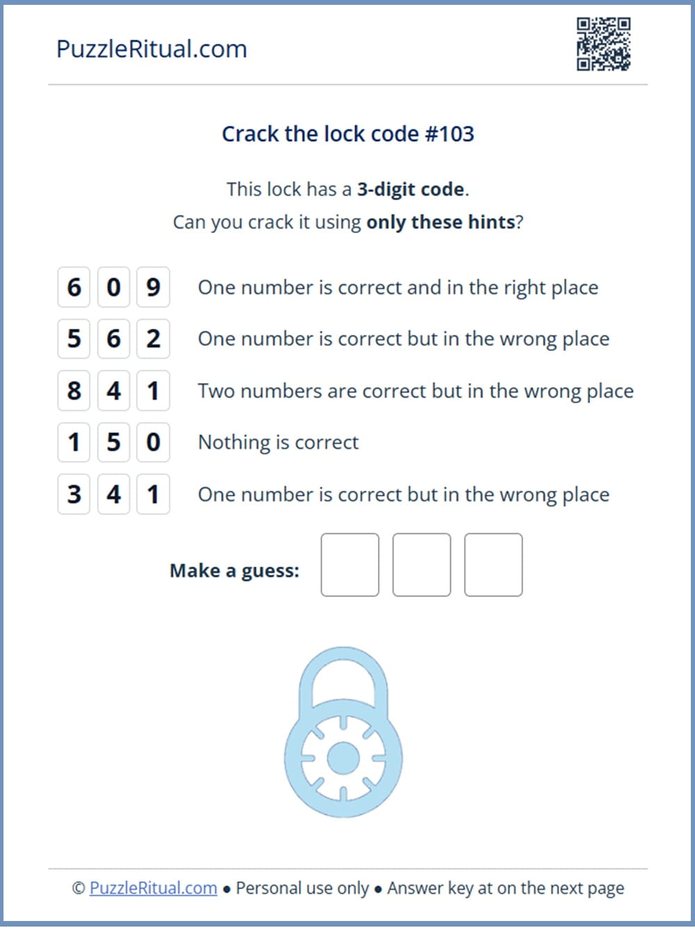 Crack the code worksheet Crack the code worksheet. Crack the lock code puzzle. Crack the code with answer.
crack the code game 3 digit. number lock puzzle.